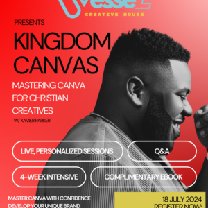 Kingdom Canvas: Mastering Canva for Christian Creatives (Summer Cohort)