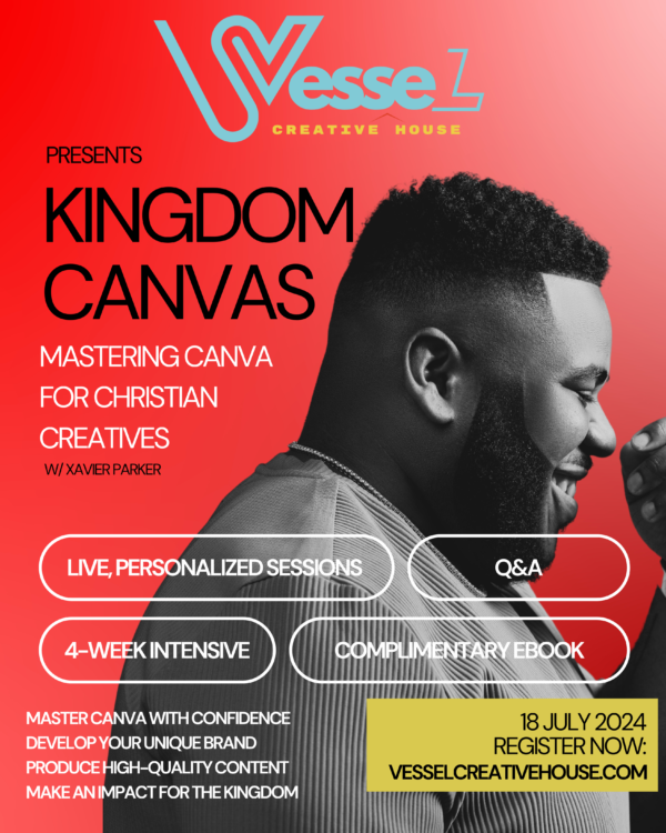 Kingdom Canvas: Mastering Canva for Christian Creatives (Summer Cohort)